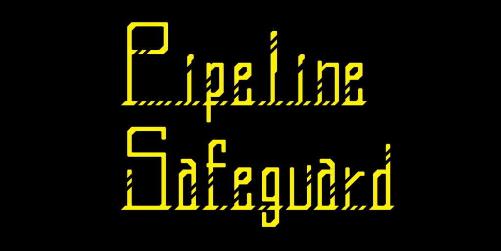 フォントデータ”Pipeline Safeguard”