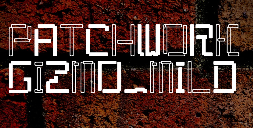 フォントデータ”Patchwork Gizmo_Mild”
