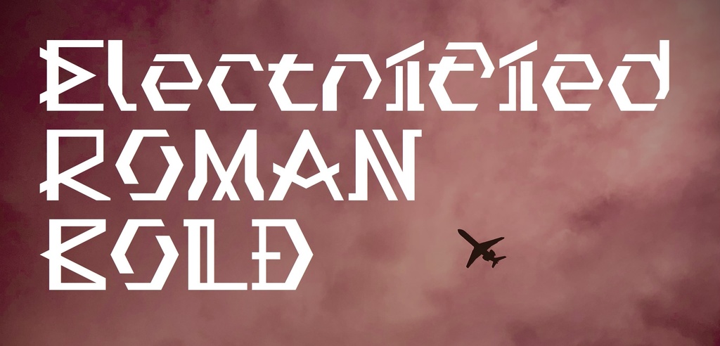 フォントデータ”Electrified Roman_Bold”