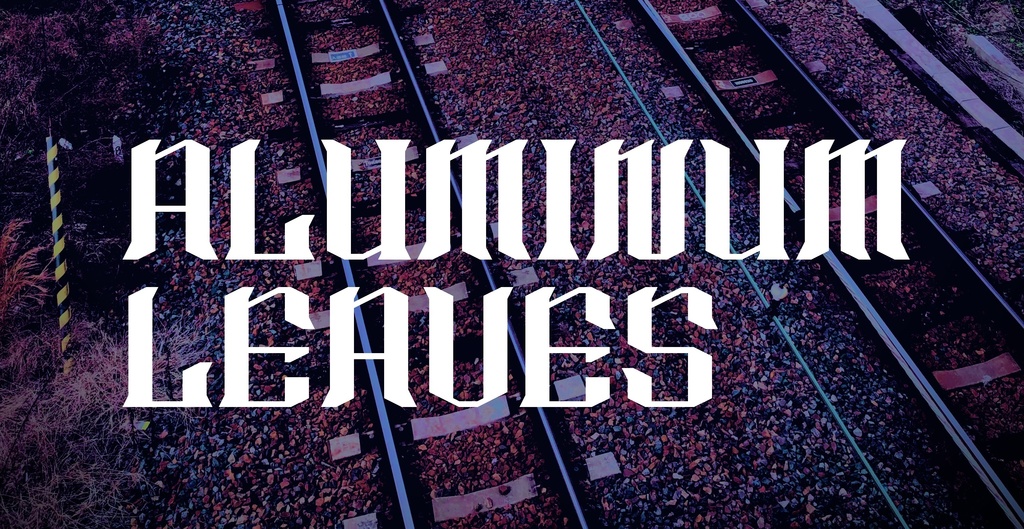 フォントデータ”Aluminum Leaves”