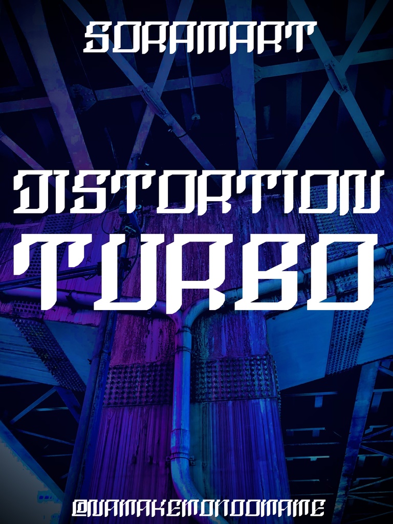 フォントデータ”Distortion Turbo”