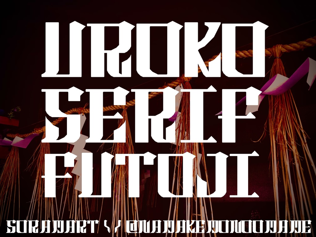 フォントデータ”Uroko Serif Futoji”