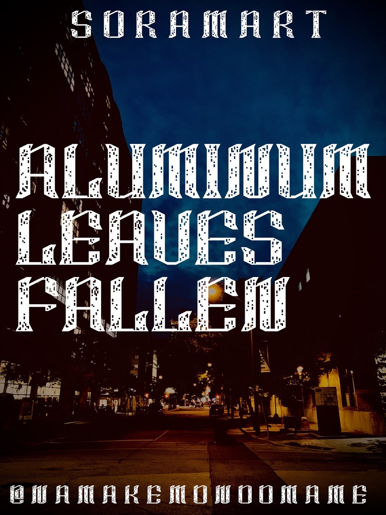 フォントデータ”Aluminum Leaves Fallen”
