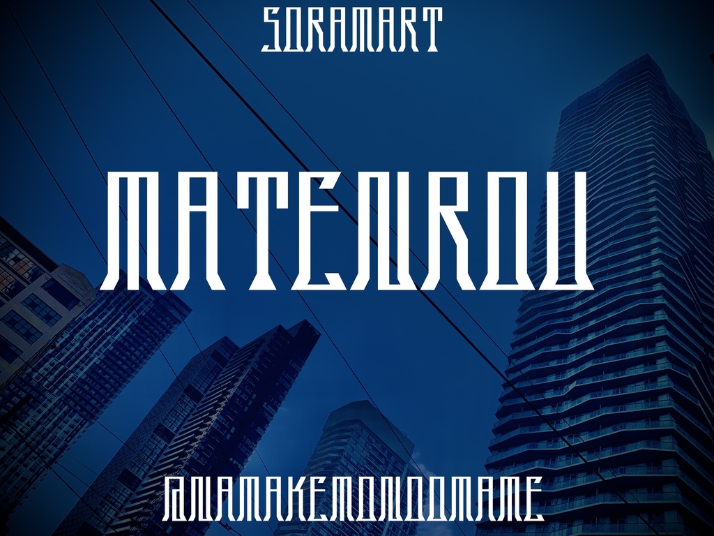 フォントデータ”Matenrou”
