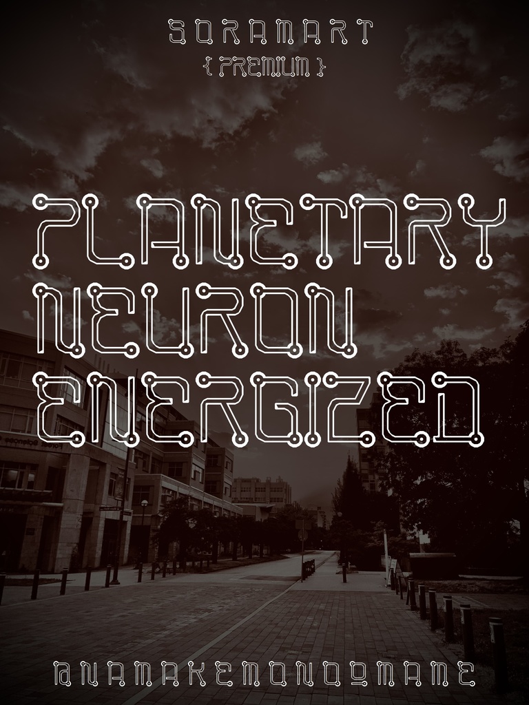 フォントデータ”Planetary Neuron Energized”