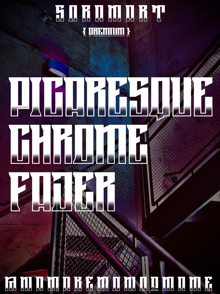 フォントデータ”Picaresque Chrome Fader”
