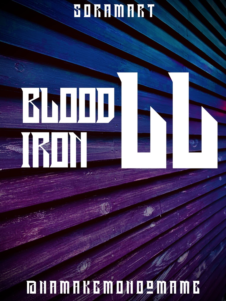 フォントデータ”Blood Iron LL”