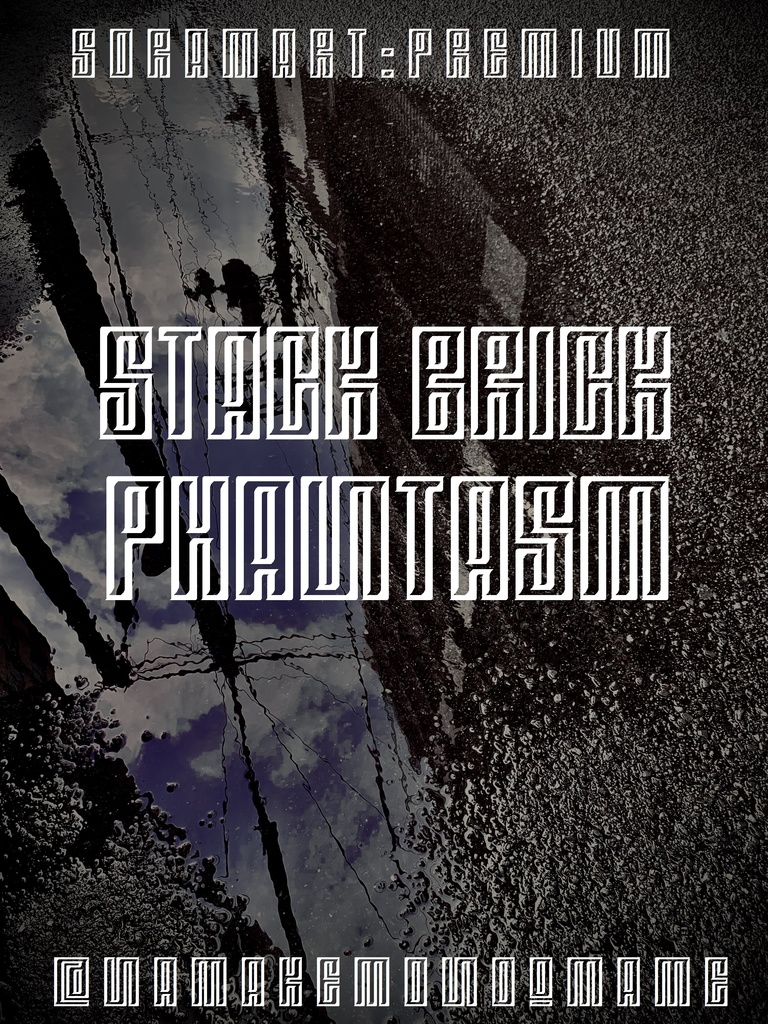 フォントデータ”Stack Brick Phantasm”