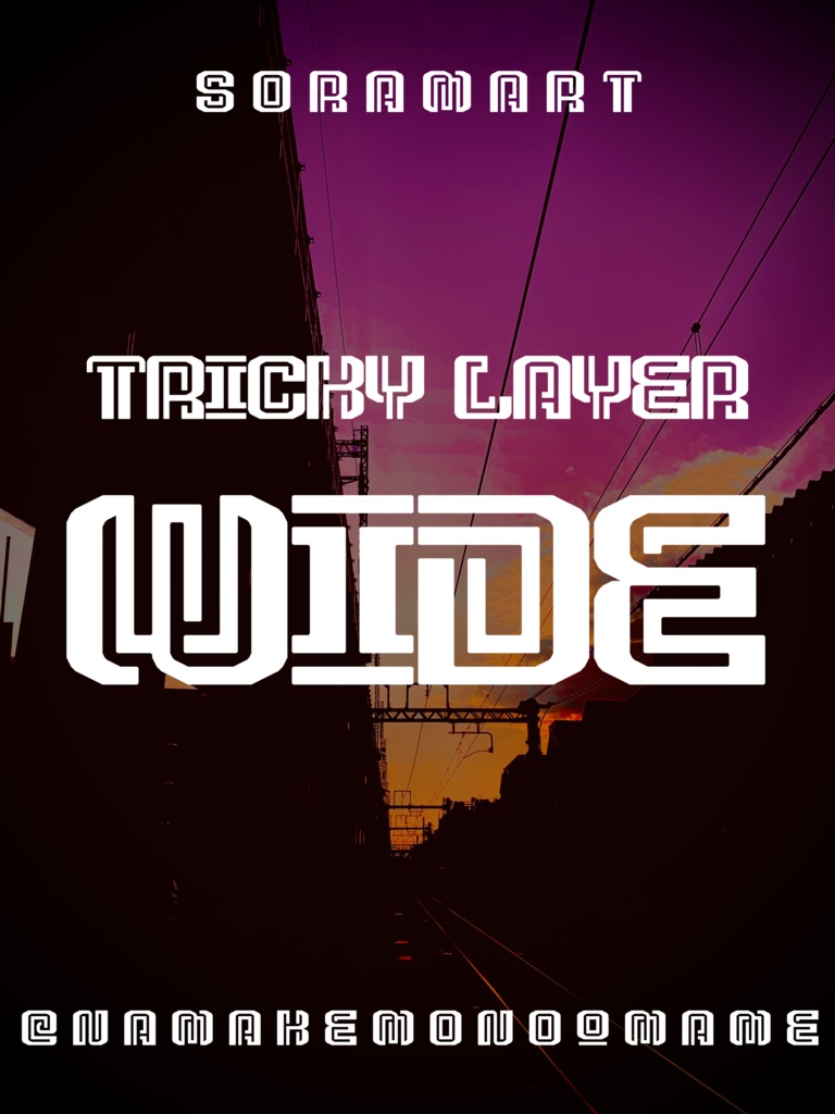 フォントデータ”Tricky Layer Wide”