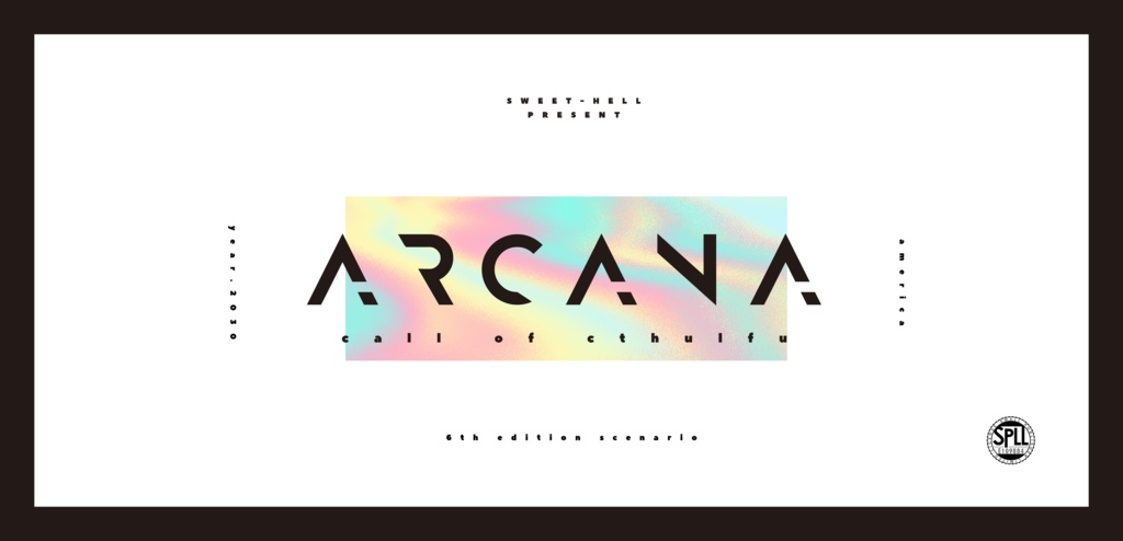 ãCoC6thãARCANA - SPLL:E109884