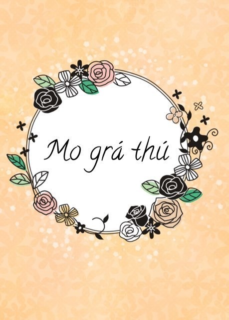 Mo grá thú(モー・グロー・フー)