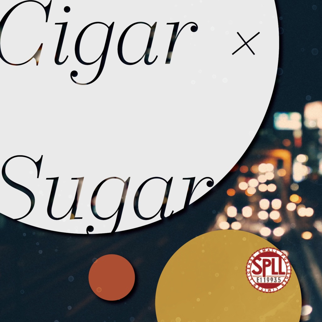 CoC『Cigar×Sugar』Ver2.4【SPLL:E119935】