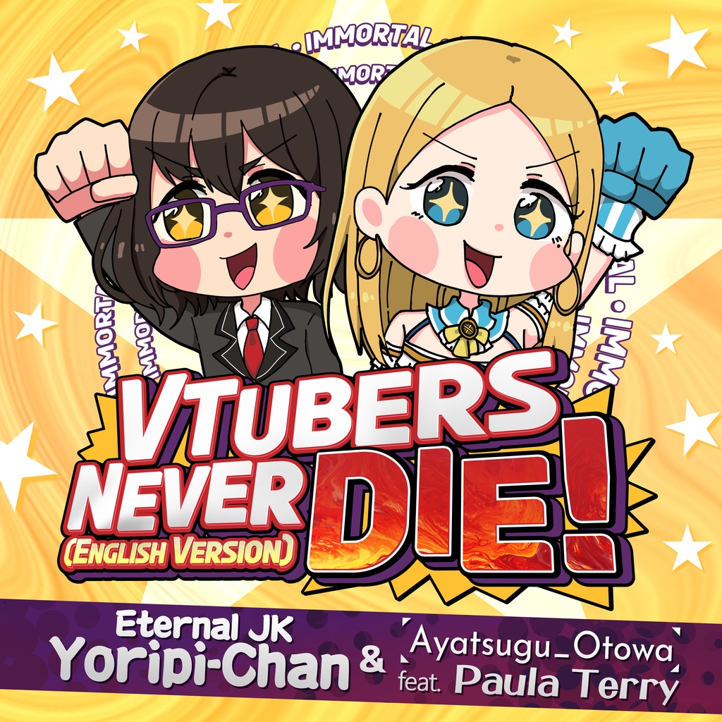 VTuber死なない -English Version- / エターナルJKよりぴchan & Ayatsugu_Otowa feat. Paula Terry