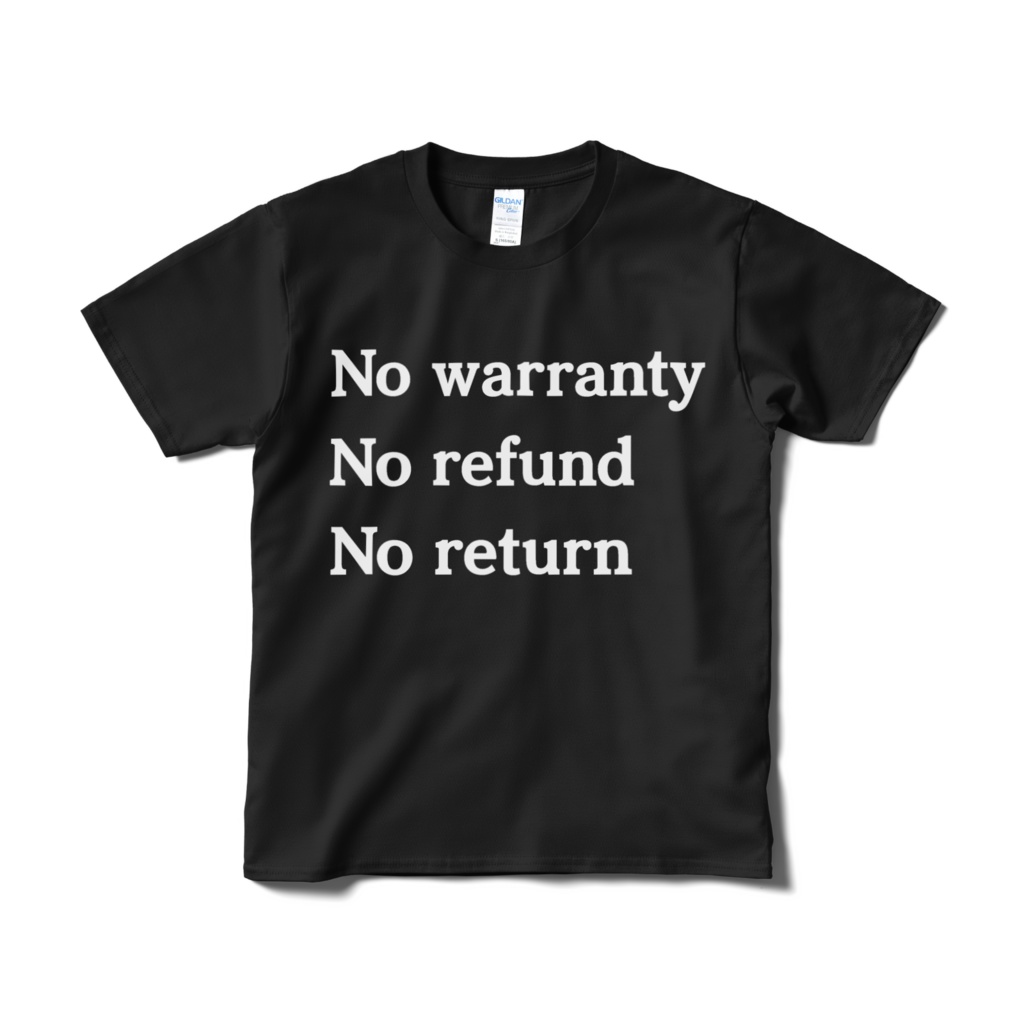 無保証無返金無返品Tシャツ