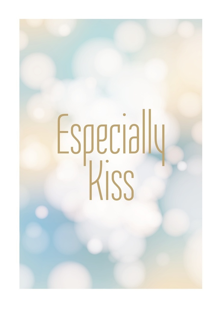 Especially Kiss