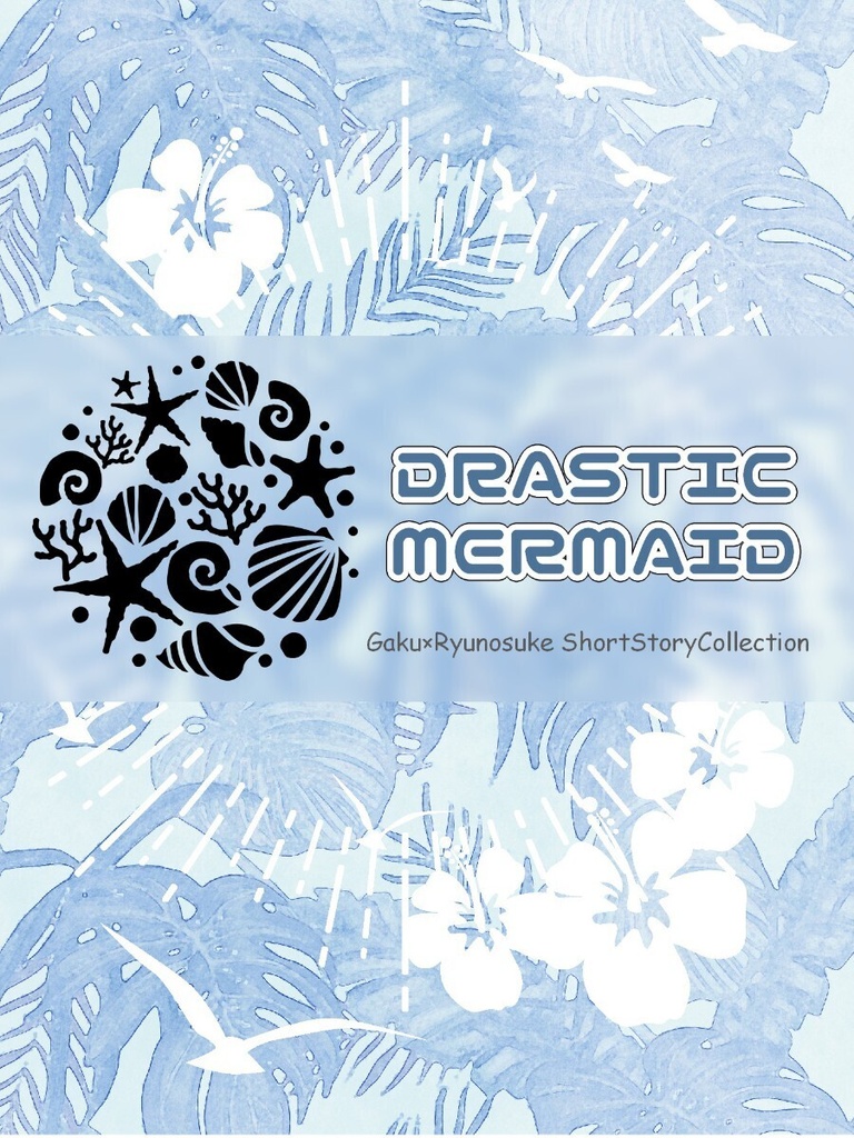 DRASTIC MERMAID