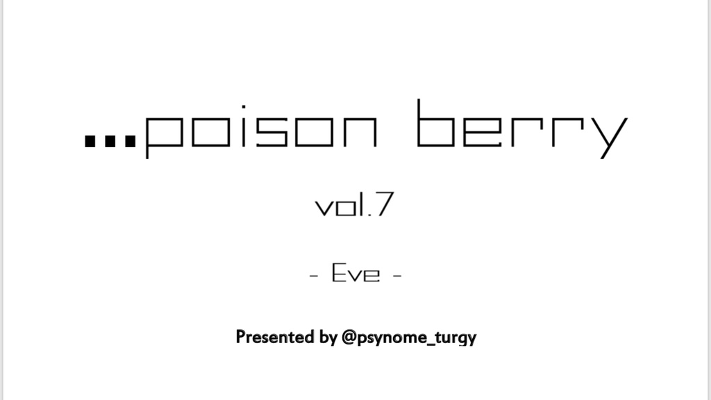 ...poison berry vol.7 -Eve-