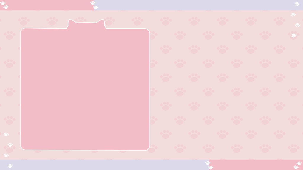 【フリー】雑談用_肉球モチーフ配信素材【雑談配信】