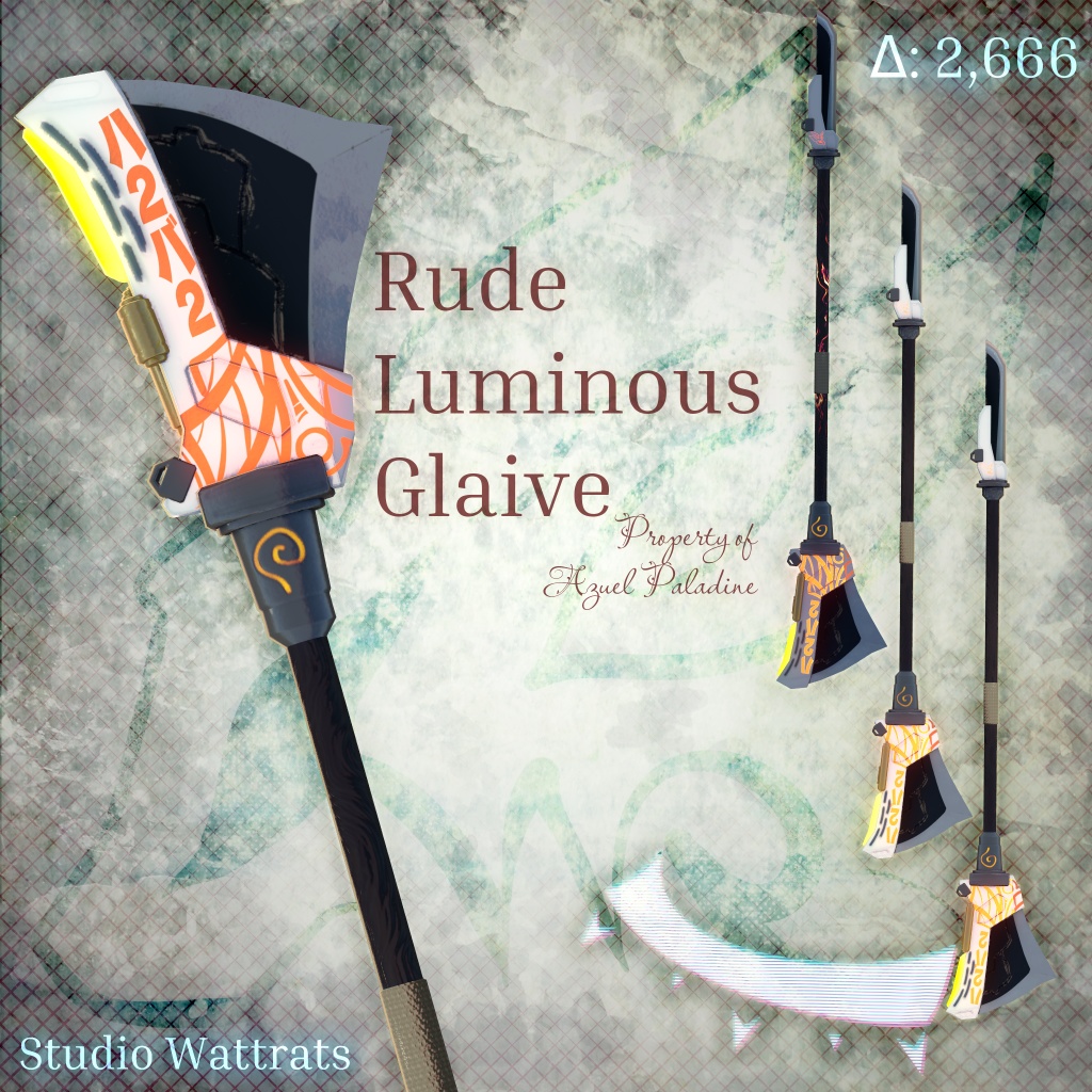 Rude Luminous Glaive [STUDIO WATTRATS]