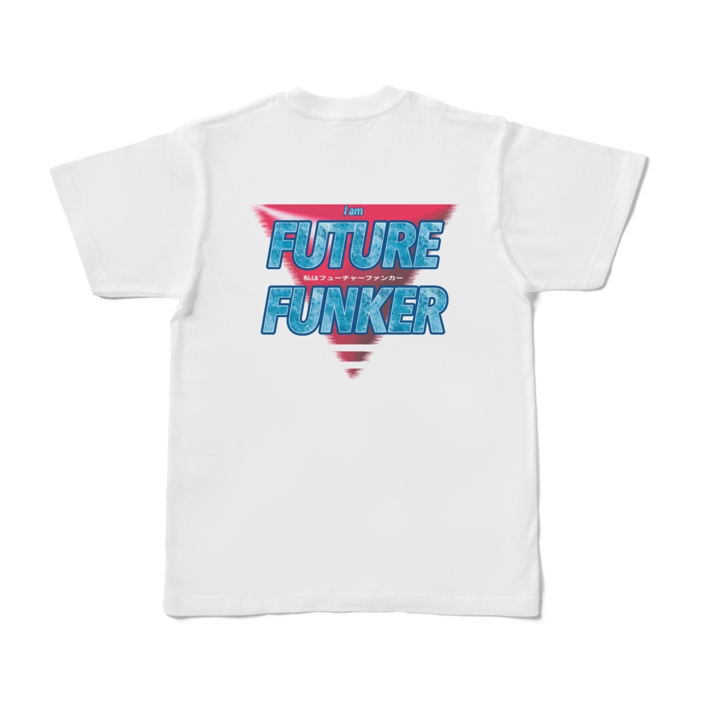 Lot.01 -I am FUTURE FUNKER-T-shirt