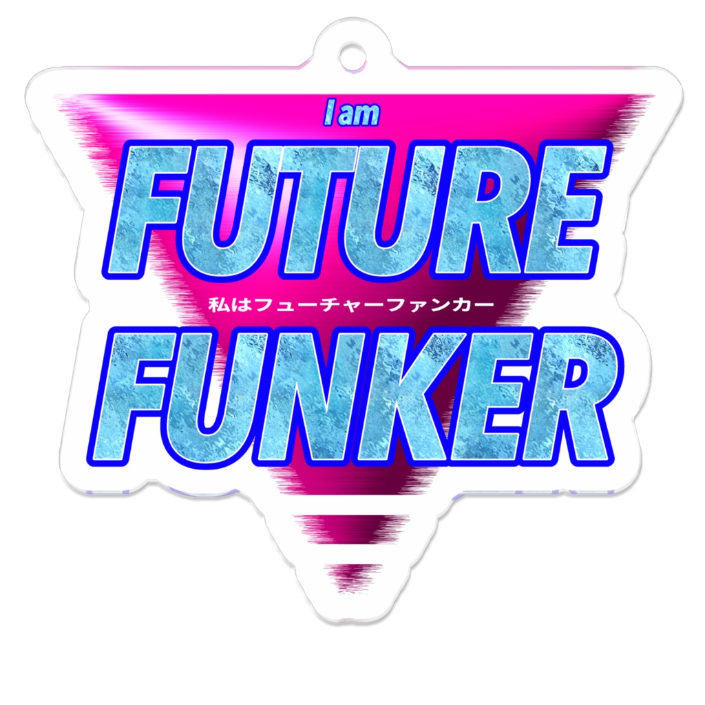Lot.01 -I am FUTURE FUNKER-Keychain