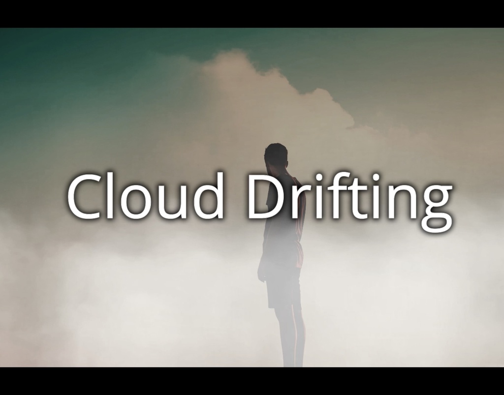 【フリーBGM】浮遊感 エレクトロニカ アンビエント リラックス チル vlog「Cloud Drifting」