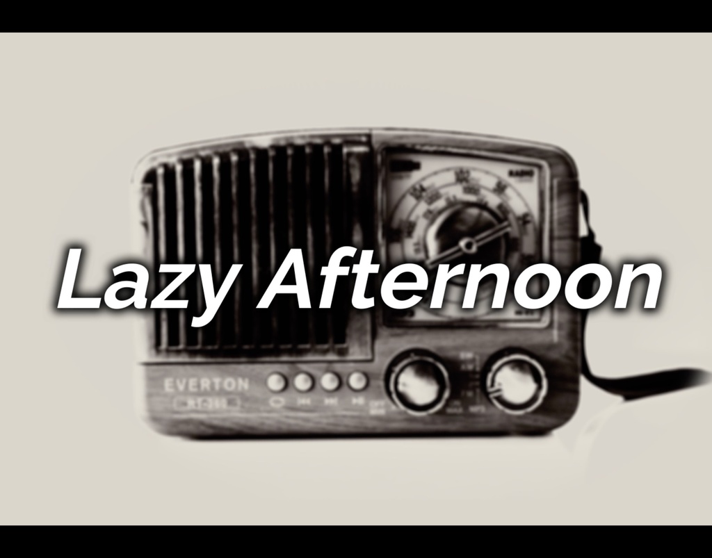 【フリーBGM】配信用　アンビエント　リラックス　チル　lo-fi 　vlog「Lazy Afternoon」