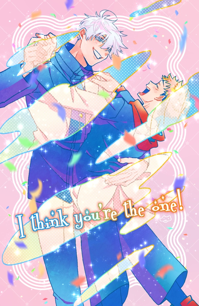 I think you're the one!