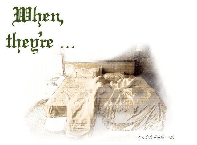 【T&B】When, they're...