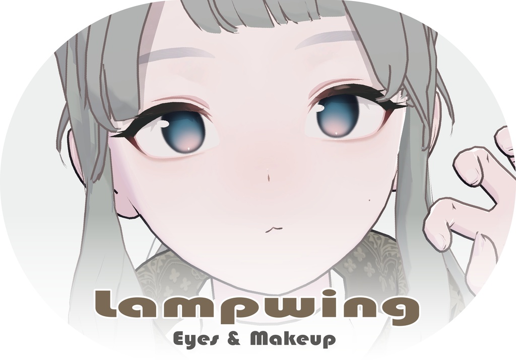 【Lapwing】No.04_Eyes & Makeup Texture