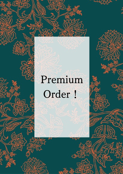 Premium Order！