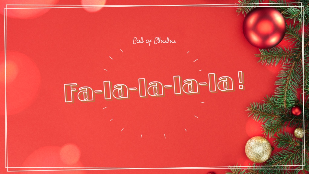 CoC「Fa-la-la-la-la!」