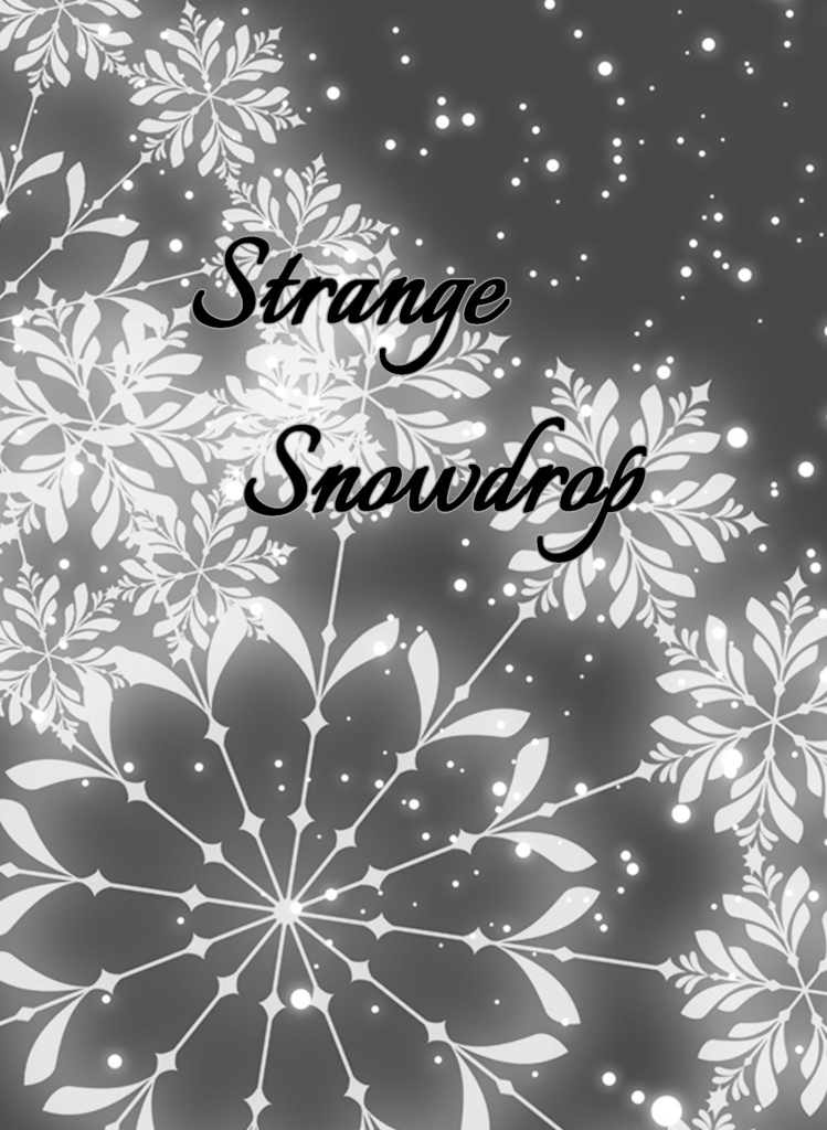 Strange Snowdrop