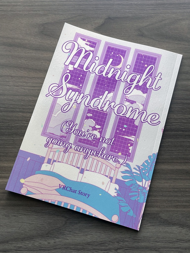 Midnight Syndrome (You're not going anywhere.)