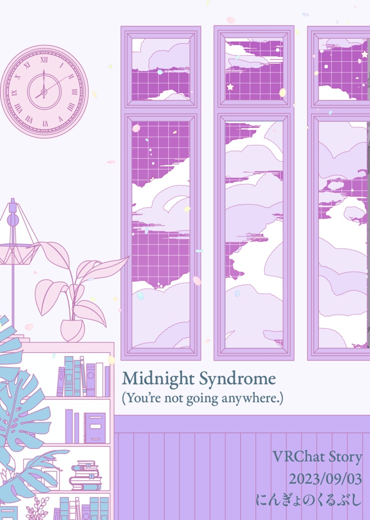 Midnight Syndrome (You're not going anywhere.)