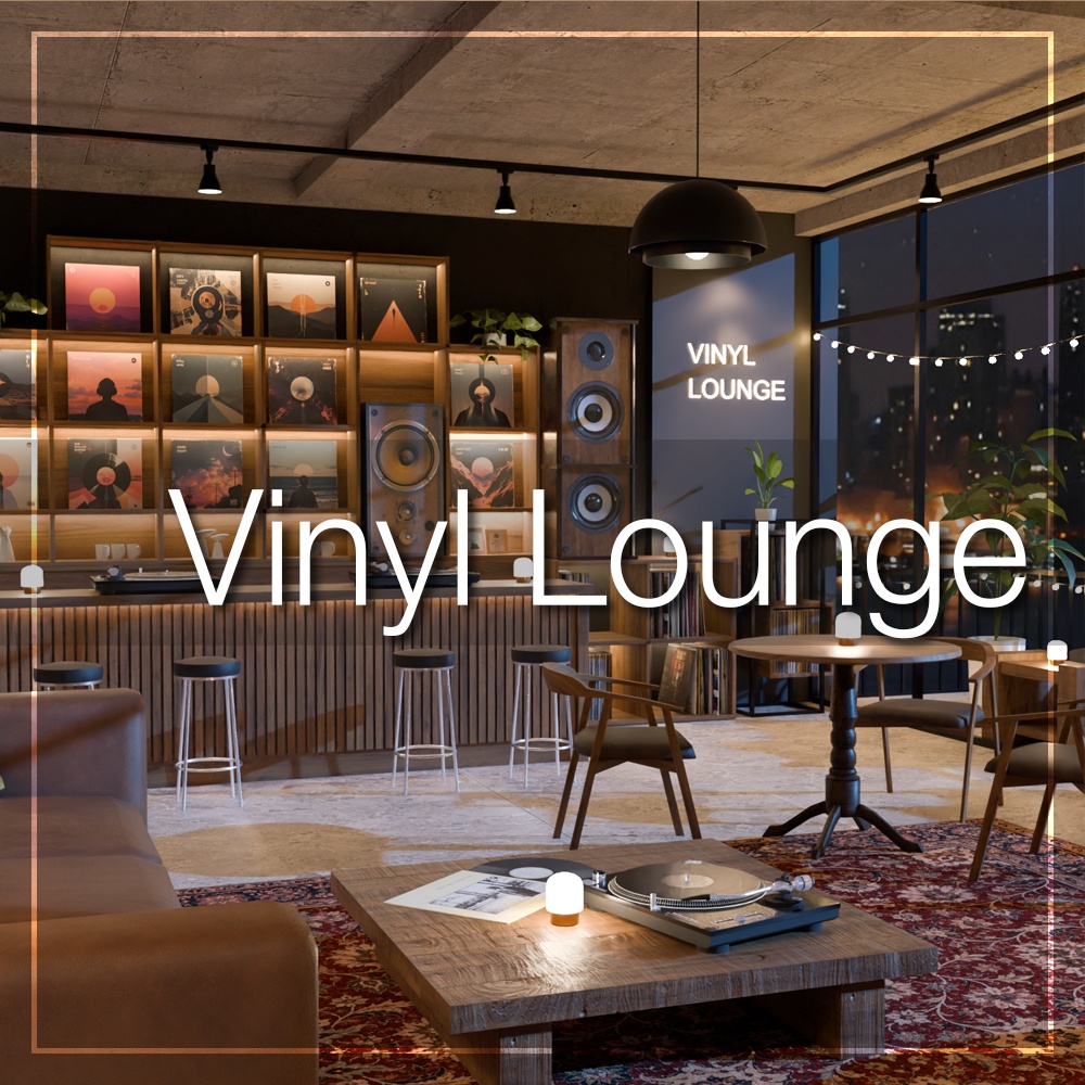Vinyl Lounge [VRChat] [Unity] [VRChat向けワールド]