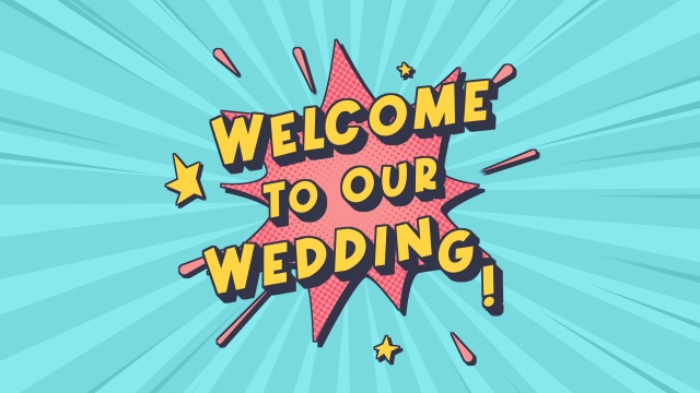 【クレジット表記不要の高解像度版】レトロなアメコミ風の「Welcome to Our Wedding!」[High-res version with no attribution required] Welcome to Our Wedding! Retro Comic Book Typography