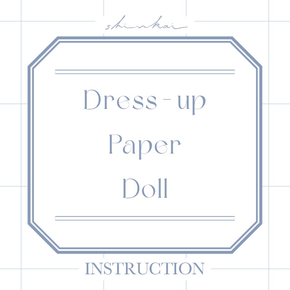 「Dress-up Paper Doll」取扱説明など