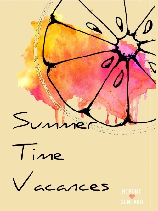 『Summer Time Vacances』