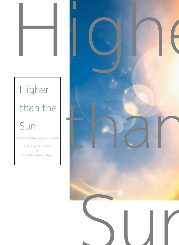 Higher than the Sun