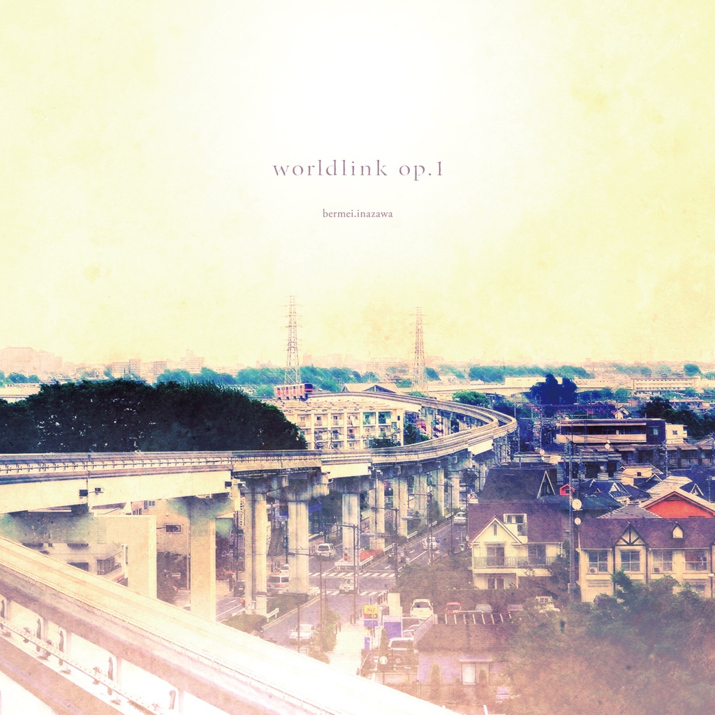 （CD販売終了）worldlink op.1