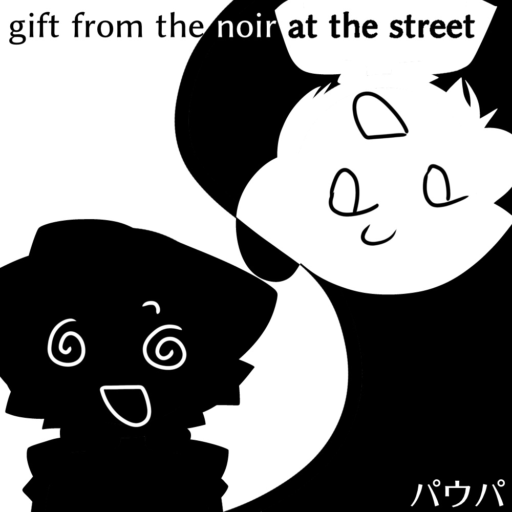 gift from the noir at the street