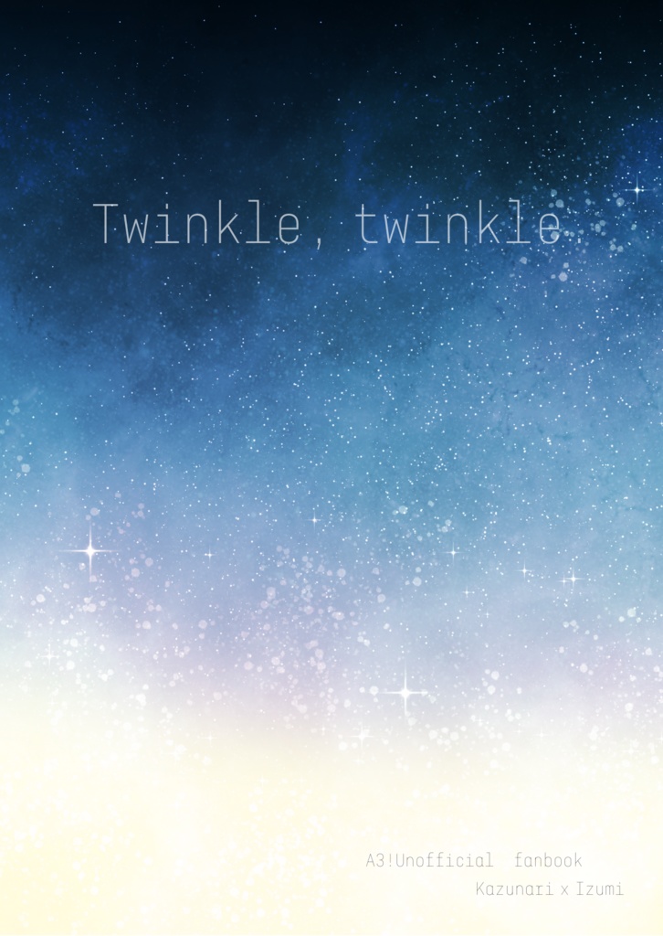 Twinkle, twinkle.