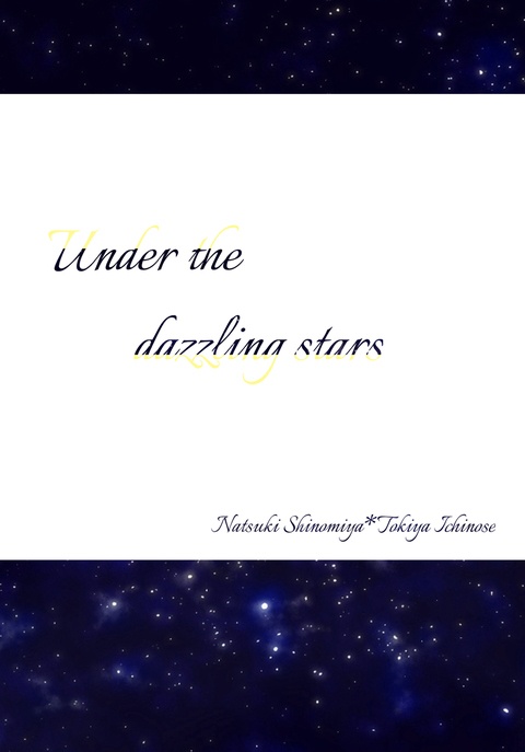 Under the dazzling stars