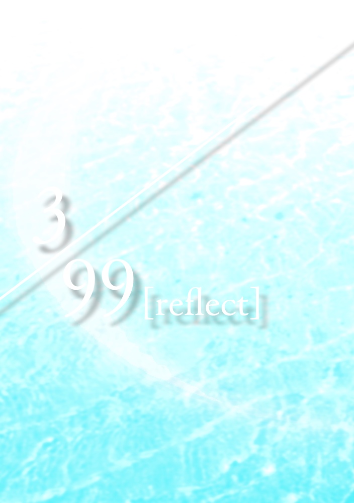 3/99[reflect]