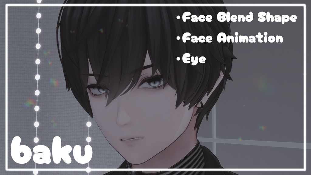 １週間sale🌟【Baku_獏】Eyetexture&FaceBlendShape&FaceAnimation