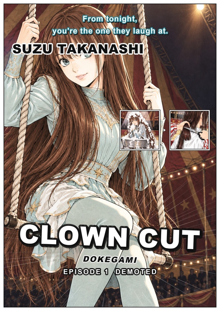 [English Edition] DOKEGAMI — Clown Cut, Ch.1: A Trapeze Star Demoted to Clown, Her Red Hair Shaved Into a Clown Cut