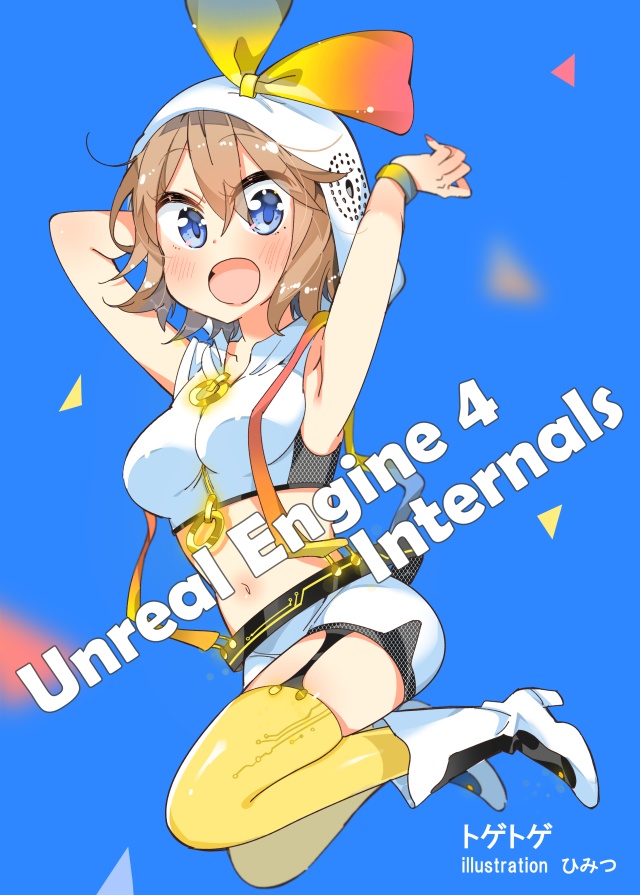 Unreal Engine 4 Internals