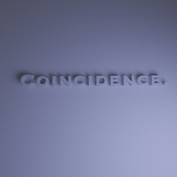 Coincidence (Late Night Mix)