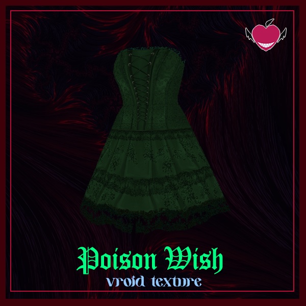 【VRoidテクスチャ】Poison Wish - ポイズン・ウィッシュ